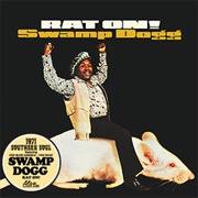 Swamp Dogg-Rat On!
