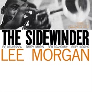 The Sidewinder - Lee Morgan