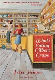 What's Eating Gilbert Grape (Peter Hedges)