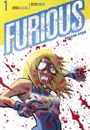 Furious (Victor Santos; Bryan Glass)