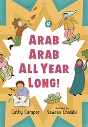 Arab Arab All Year Long! (Cathy Camper)