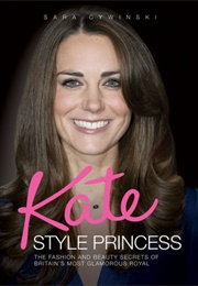 Kate: Style Princess (Sara Cywinski)