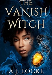 The Vanish Witch (A.J. Locke)