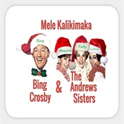 "Mele Kalikimaka" — Bing Crosby