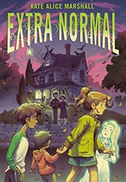 Extra Normal (Kate Alice Marshall)
