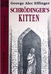 Schrödinger's Kitten (George Alec Effinger)