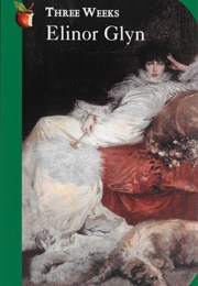 Three Weeks (Elinor Glyn)