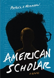 American Scholar (Patrick E. Horrigan)