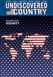 Undiscovered Country, Vol. 4: Disunity (Scott Snyder & Charles Soule)