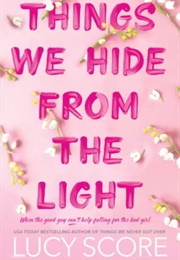 Things We Hide From the Light (Knockemout 2) (Lucy Score)
