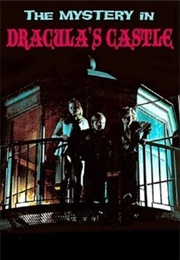 Mystery in Dracula's Castle (1973)