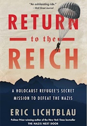 Return to the Reich (Eric Lichtblau)