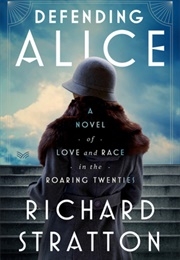 Defending Alice (Richard Stratton)