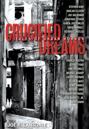 Crucified Dreams (Joe R. Lansdale, Ed.)