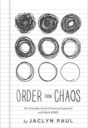 Order From Chaos (Jacklyn Paul)