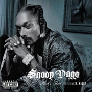 That's That S**T - Snoop Dogg Ft.  R. Kelly