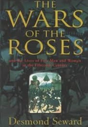 The Wars of the Roses (Desmond Seward)