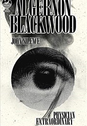 John Silence, Physician Extraordinary (Algernon Blackwood)