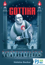 Gottika (Helaine Becker)