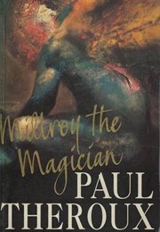 Milroy the Magician (Paul Theroux)