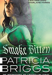 Smoke Bitten (Patricia Briggs)