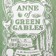 Anne of Green Gables (Lucy Maud Montgomery)