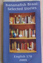 Bananafish Braai (English 178 2009)