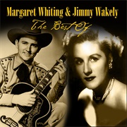 I Don't Want to Be Free - 	Margaret Whiting and Jimmy Wakely