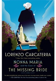 Nonna Maria and the Case of the Missing Bride (Lorenzo Carcaterra)