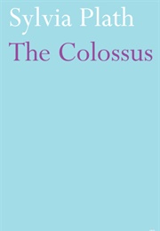 The Colossus (Sylvia Plath)