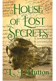 House of Lost Secrets (L.J. Hutton)