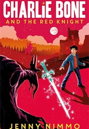 Charlie Bone and the Red Knight (Jenny Nimmo)