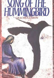 Song of the Hummingbird (Graciela Limon)