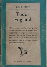 Tudor England (S. T. Bindoff)
