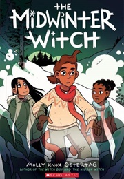 The Midwinter Witch (Molly Knox Ostertag)