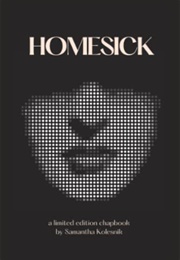 Homesick (Samantha Kolesnik)
