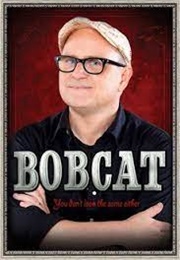 Bobcat Goldthwait: You Don't Look the Same Either. (2012)