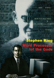 Word Processor of the Gods (Stephen King)