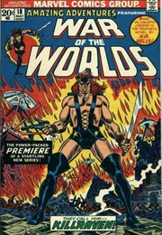 War of the Worlds (Featuring Killraven) (Amazing Adventures #18-39)