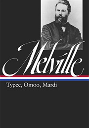 Herman Melville: Typee, Omoo, Mardi (Herman Melville)