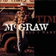All I Want Is a Life - Tim McGraw