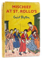 Mischief at St Rollo's (Enid Blyton)