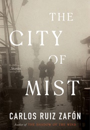 The City of Mist (Carlos Ruiz Zafón)
