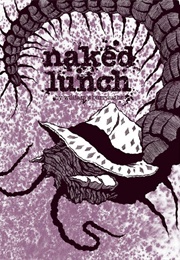 Naked Lunch (William S. Burroughs)
