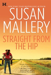 Straight From the Hip (Susan Mallery)