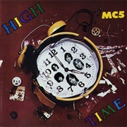 High Time (MC5, 1971)
