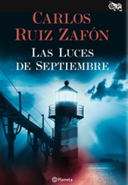 Las Luces De Septiembre (Carlos Ruiz Zafón)