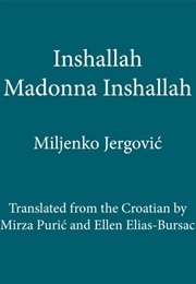 Inshallah Madonna Inshallah (Miljenko Jergović)