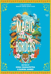 Magic Has No Borders (Sona Charaipotra)