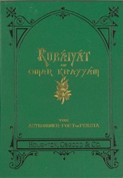 The Rubaiyat of Omar Khayyam (Omar Khayyam)
